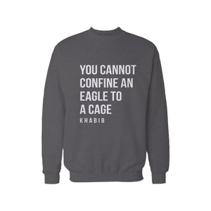 The Flying Eagle Quote Sweatshirt